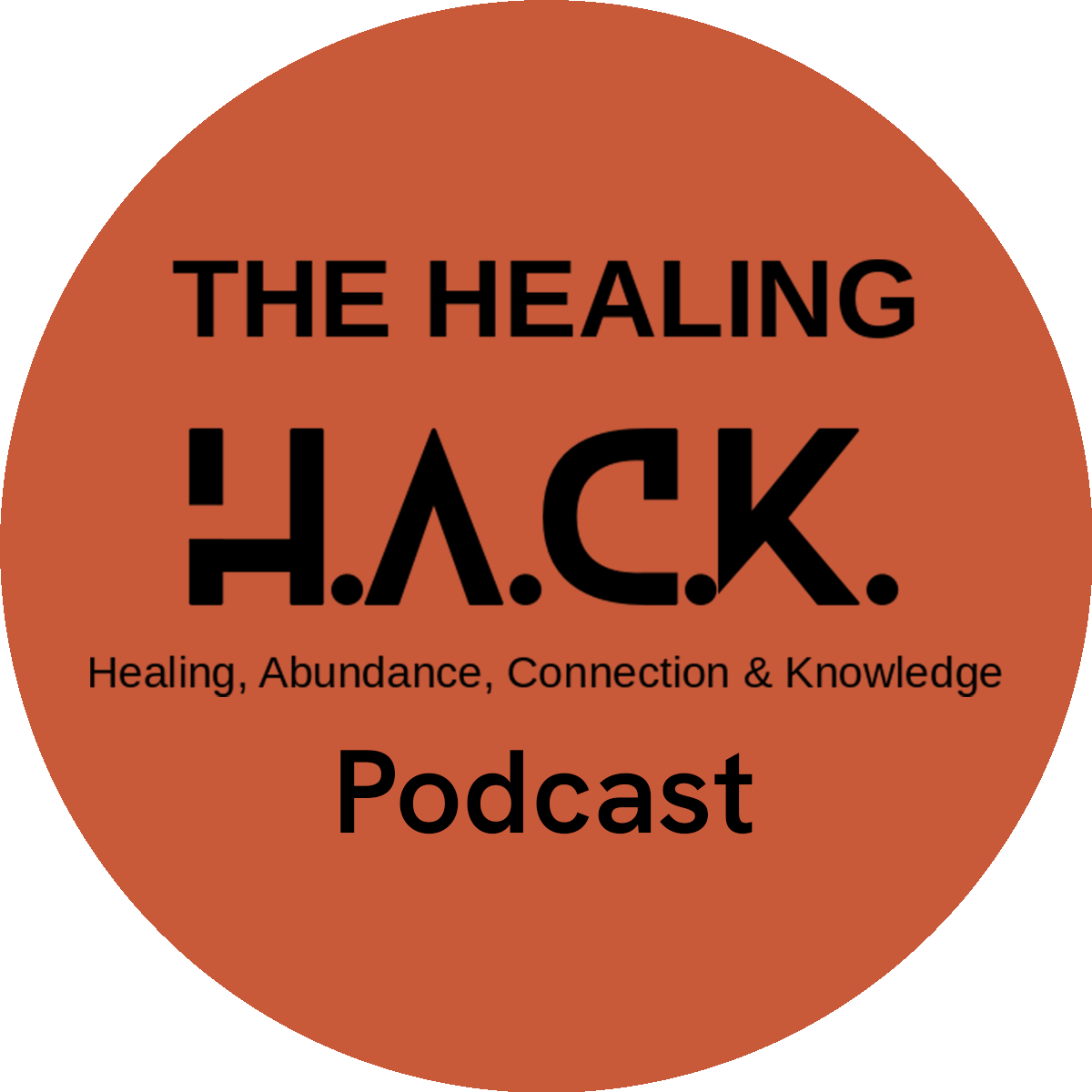 THE HEALING H.A.C.K.
