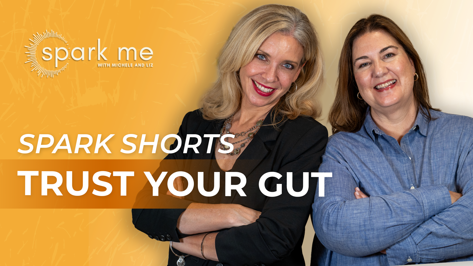 Spark Shorts: Trust Your Gut