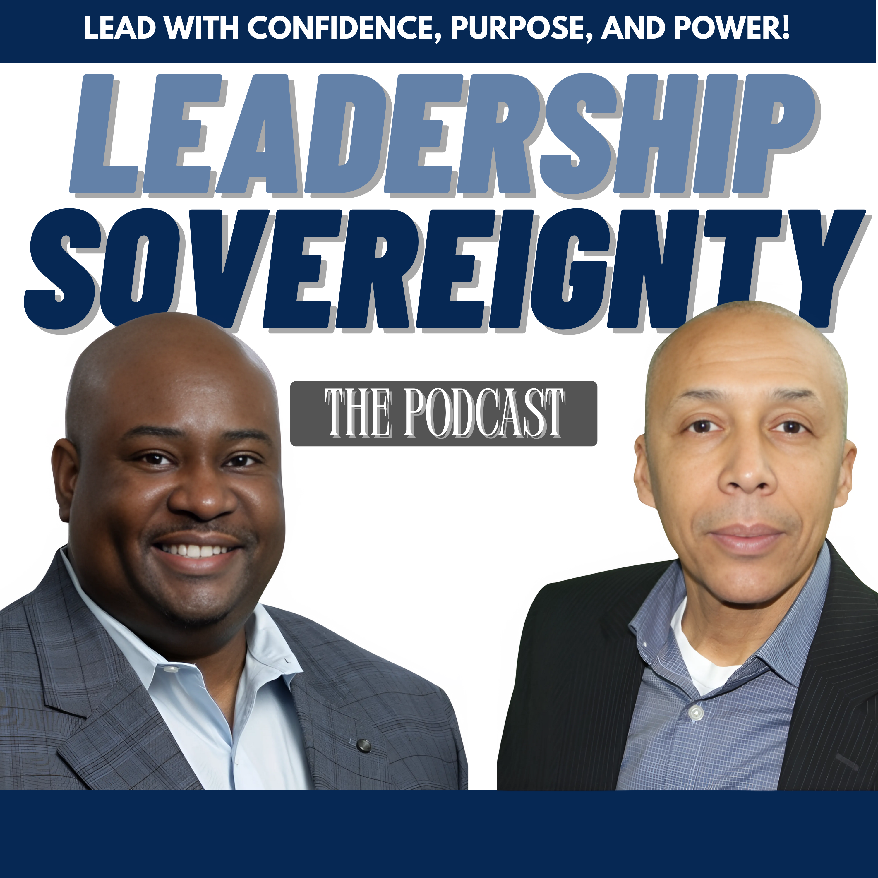 Leadership Sovereignty Podcast