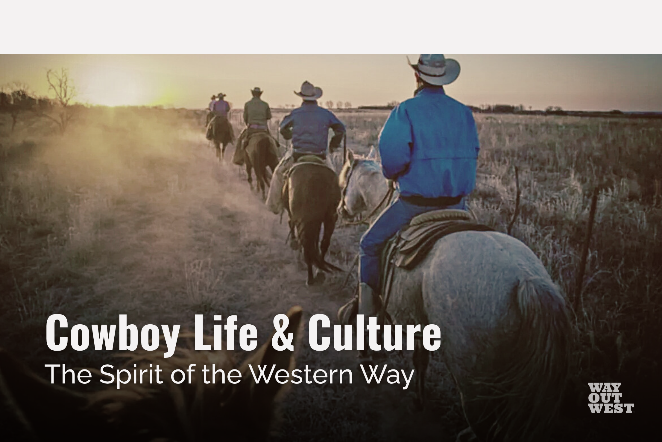 Way Out West | Stories of the American West: Cowboy Tales & Western Lore