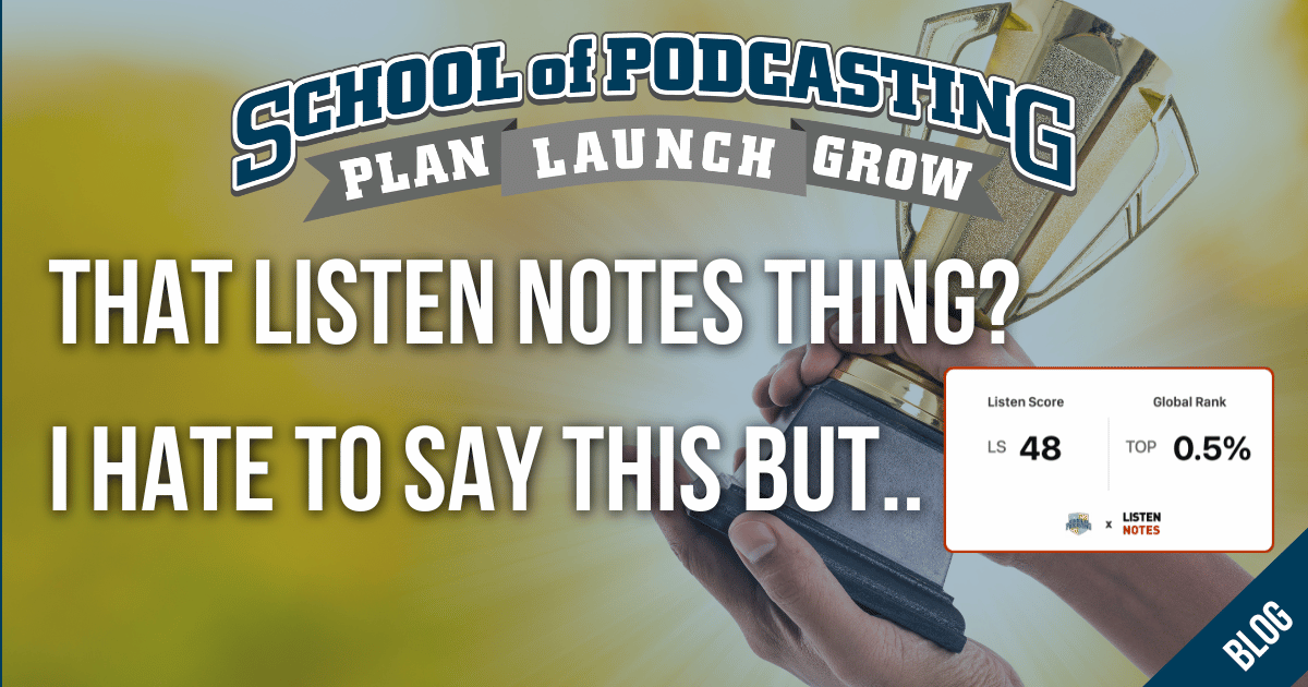 I Hate To Crush Your Dreams, But That Listen Notes Stat….