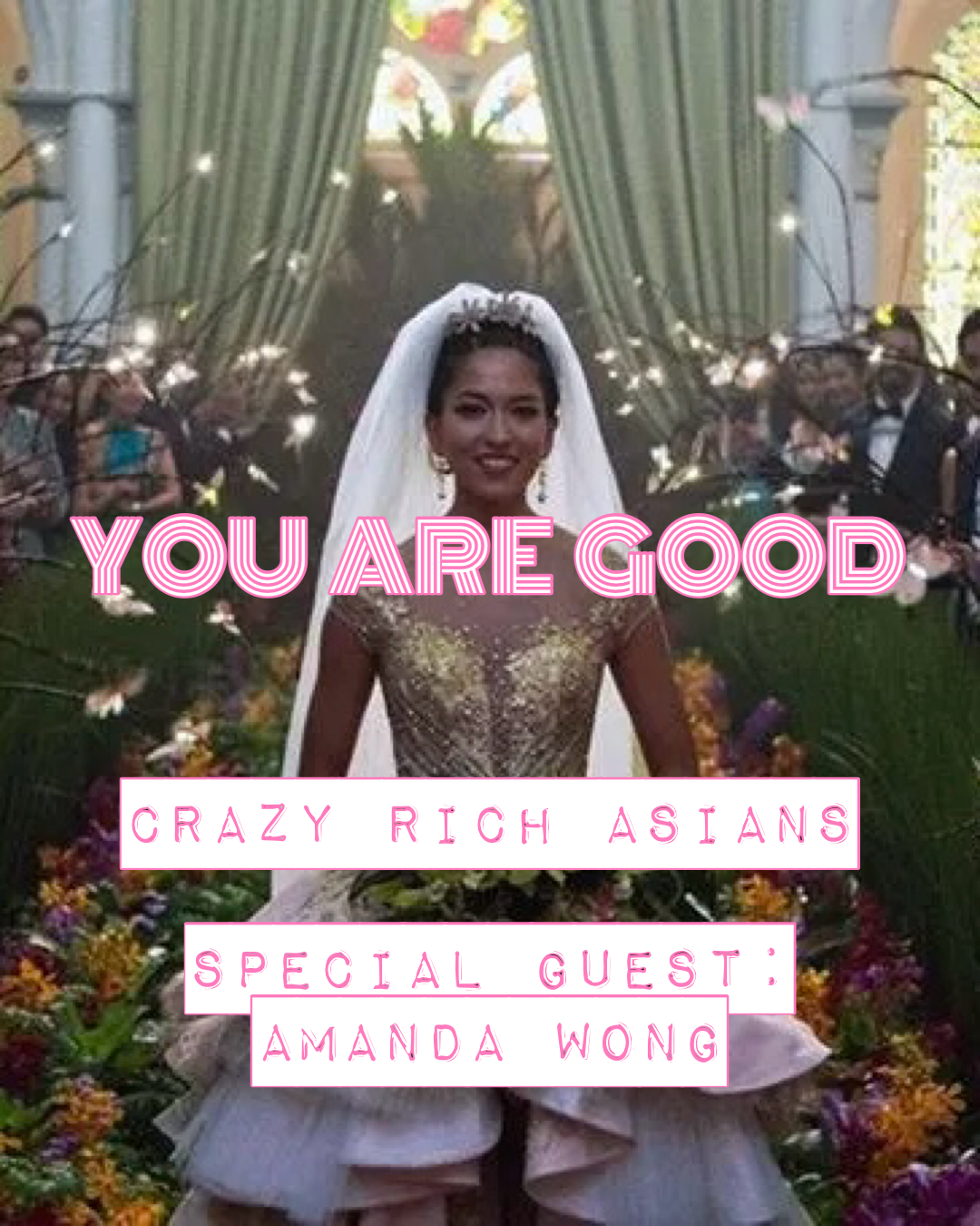 Crazy Rich Asians w. Amanda Wong