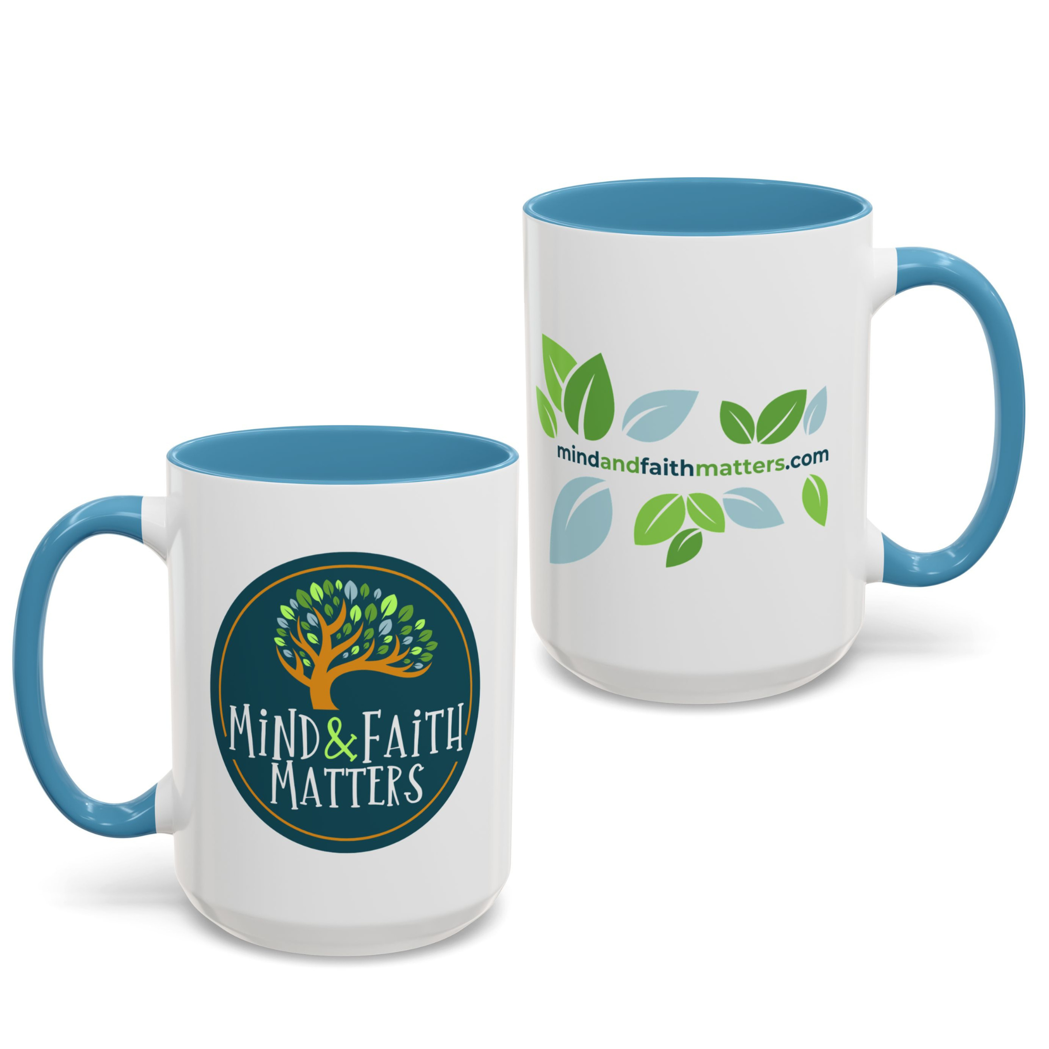 Mind and Faith Matters 15 oz. Coffee Mug White + Accent Color