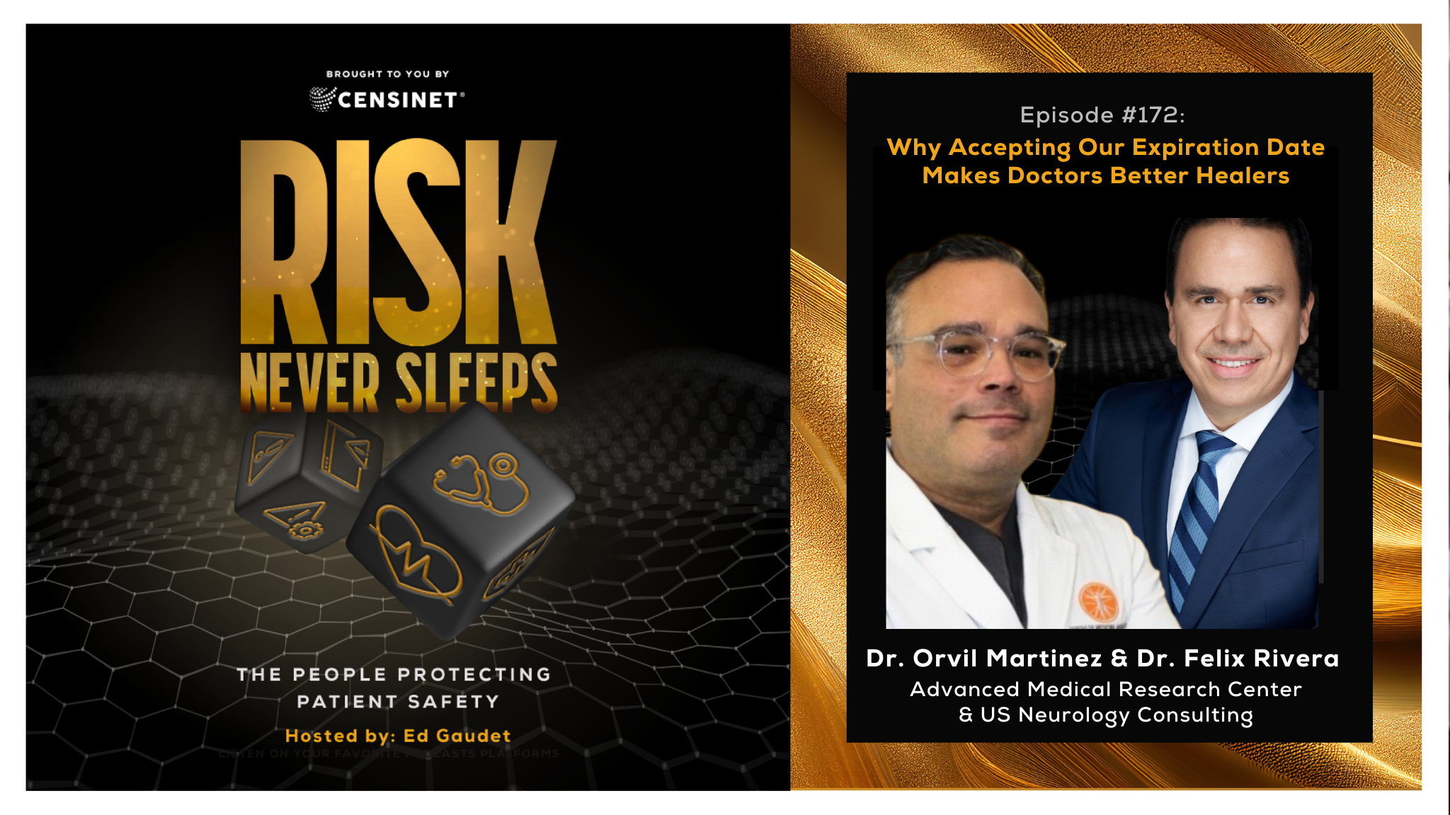 Episode #172. Why Accepting Our Expiration Date Makes Doctors Better Healers , with Dr. Orvil Martinez &  Dr. Felix Rivera