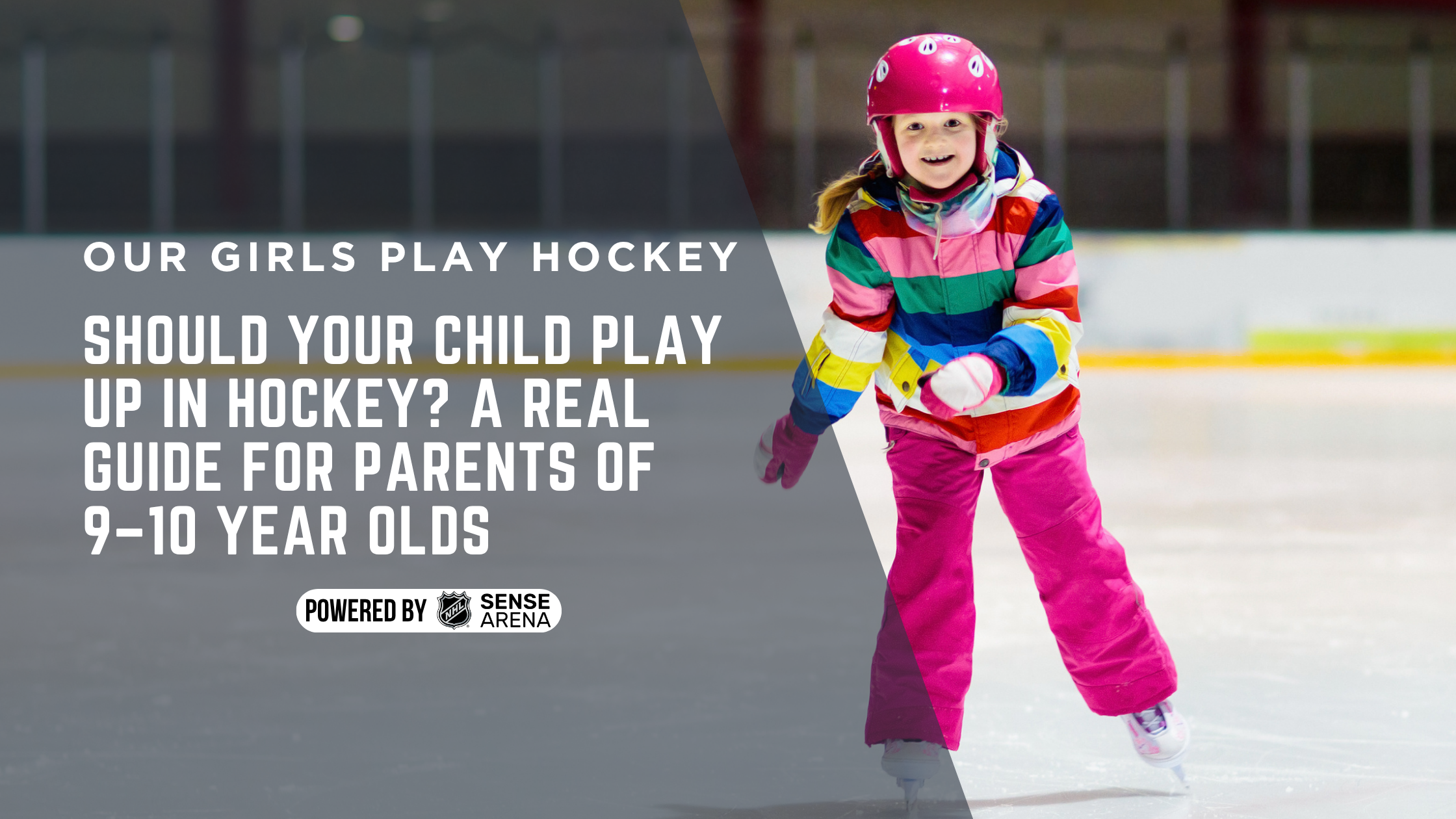 Should Your Child Play Up in Hockey? A Real Guide for Parents of 9–10 Year Olds