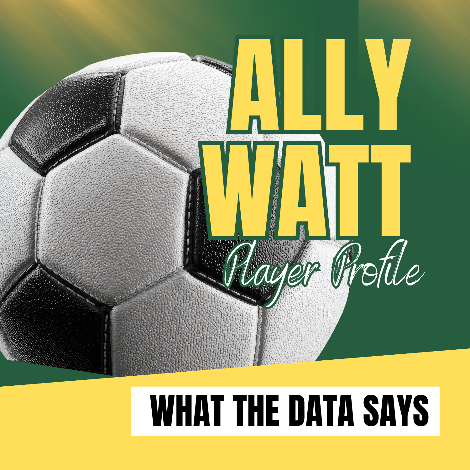 Ally Watt, Part II: What the Data Says About Summit’s First Signing