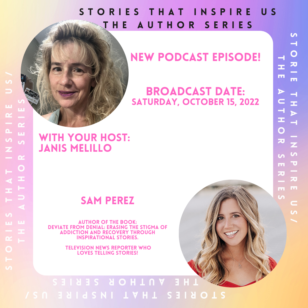Stories That Inspire Us / The Author Series with Sam Perez - 10.15.22