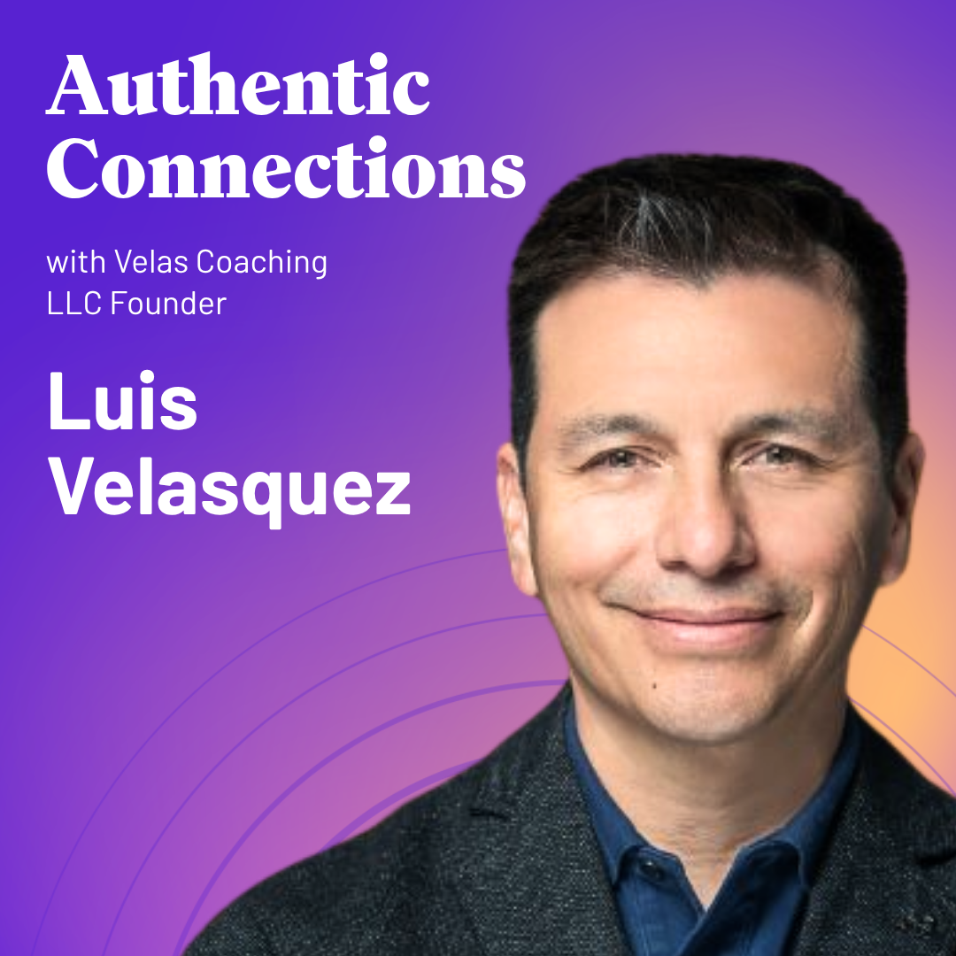 A Leadership Coach's Perspective | Luis Velasquez