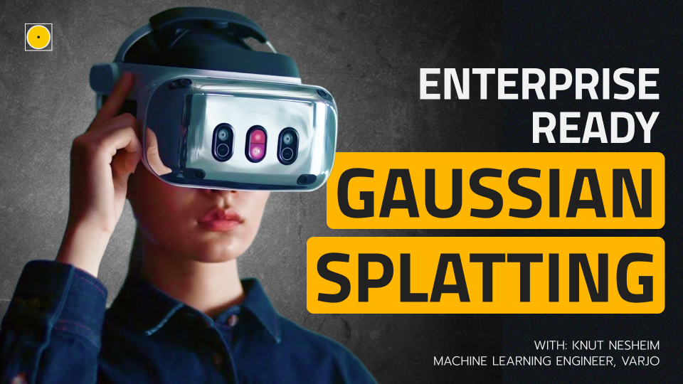 Varjo Just Made Gaussian Splatting Enterprise-Ready Varjo Just Made Gaussian Splatting Enterprise-Ready