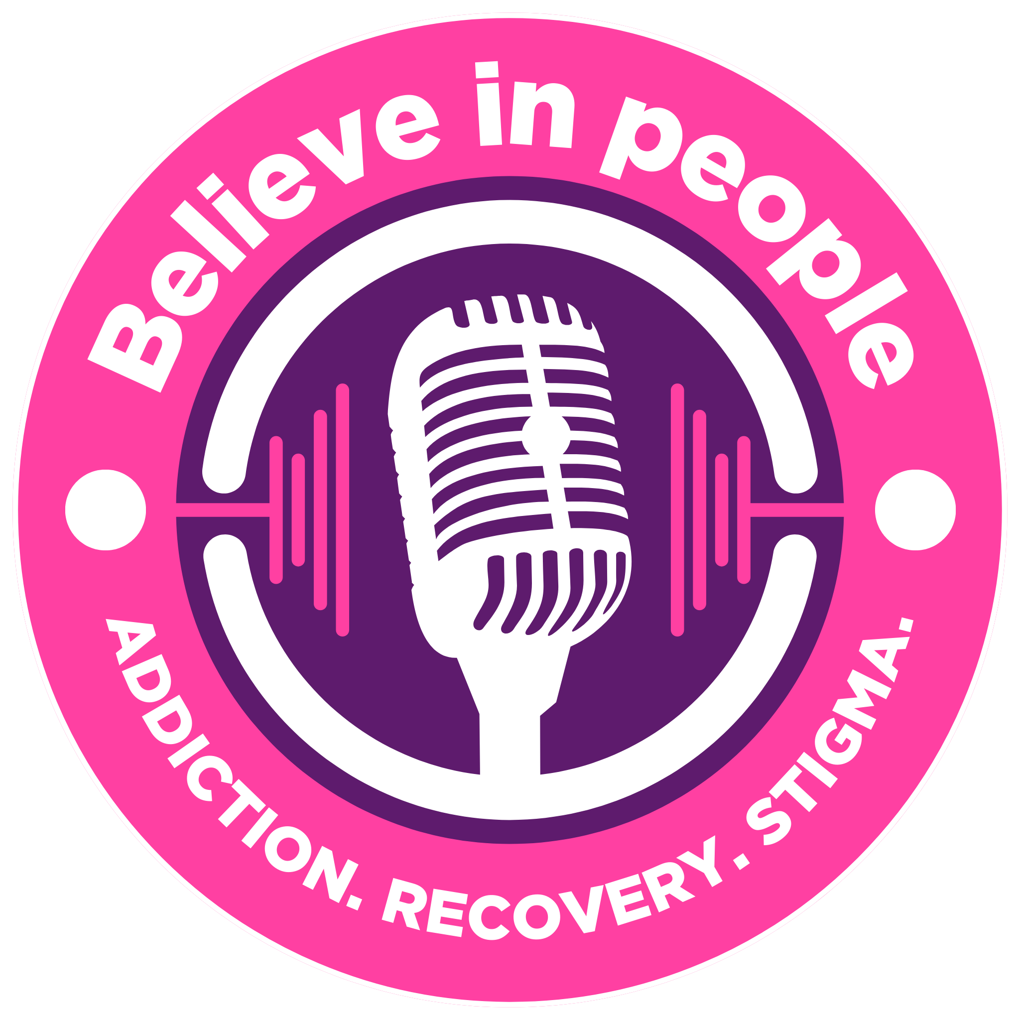 Believe in People: Addiction, Recovery & Stigma Logo