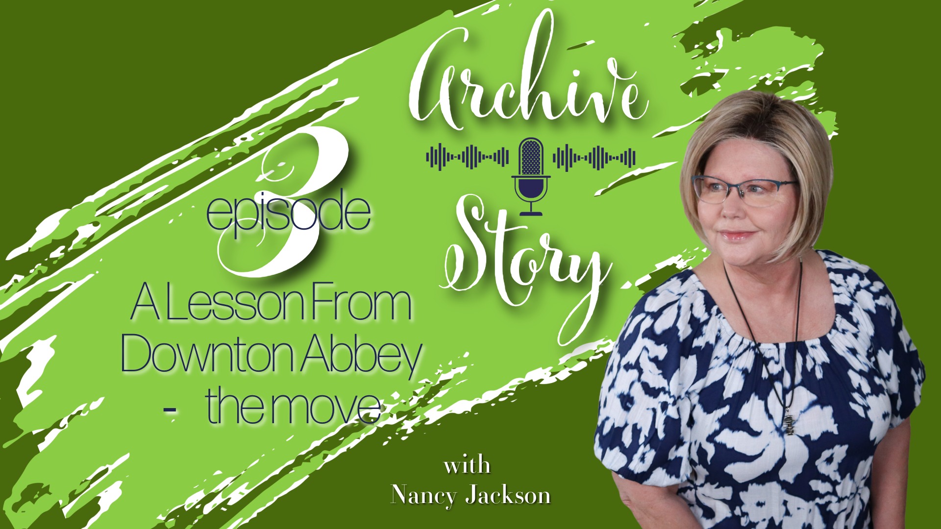 A Lesson from Downton Abbey the Movie | Archive Story  - Episode 3