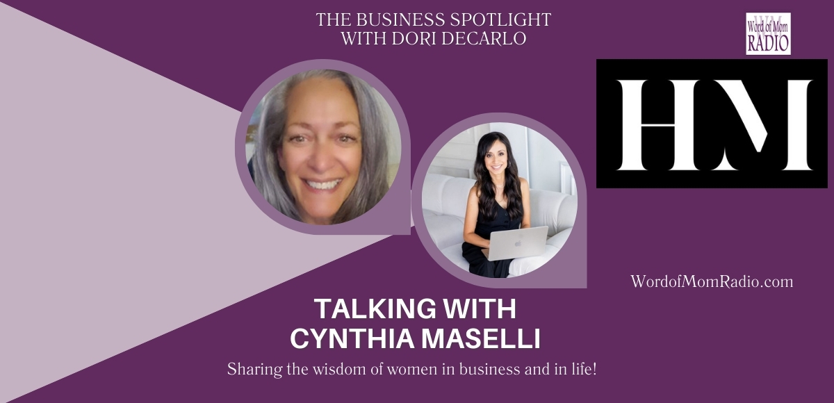 Cynthia Maselli in the Business Spotlight with Dori DeCarlo