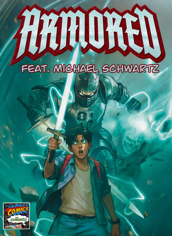 Ep. 294 - Armored and the Return of Michael Schwartz