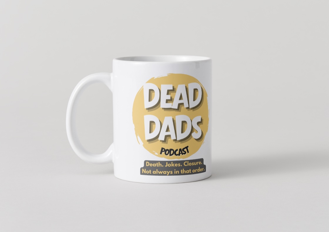 DEAD DADS PODCAST MUG