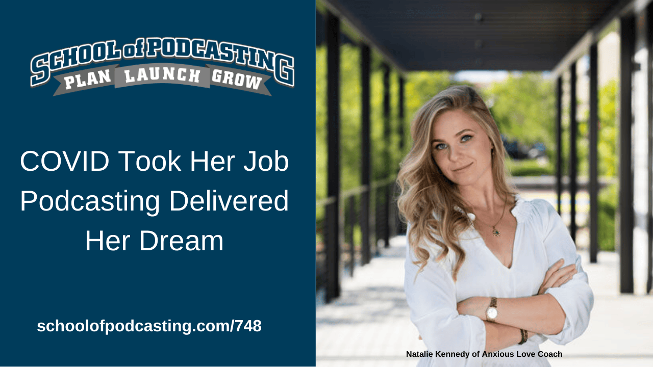 Natalie Kennedy the Anxious Love Coach Lost Everything and Podcasting Gave it Back