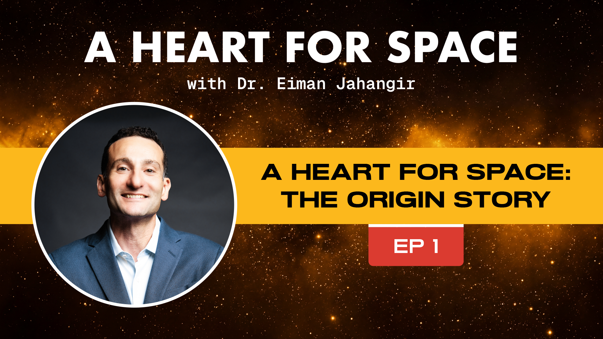 A Heart for Space: the Origin Story