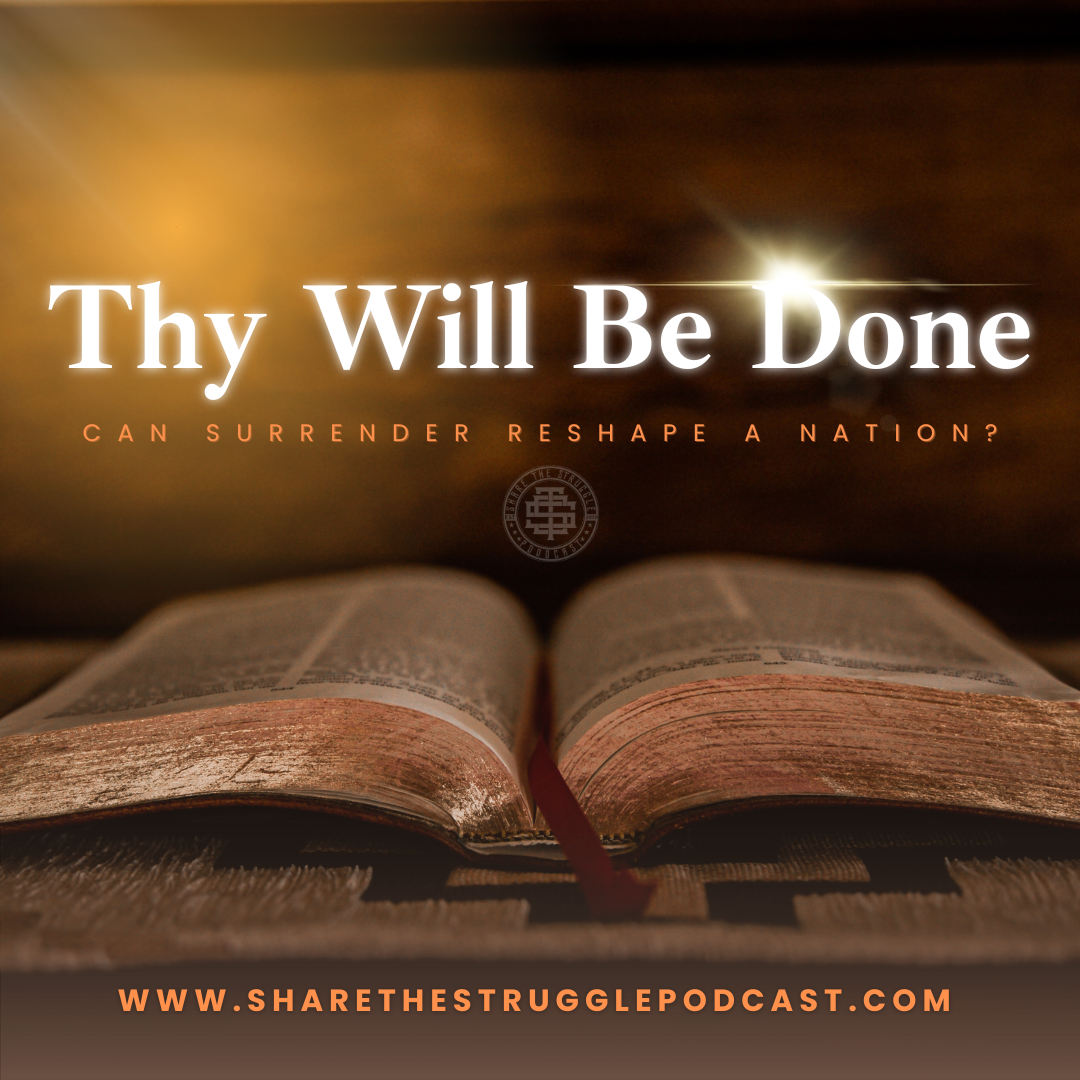 Thy Will Be Done; Can Surrender Reshape A Nation? Thy Will Be Done; Can Surrender Reshape A Nation?