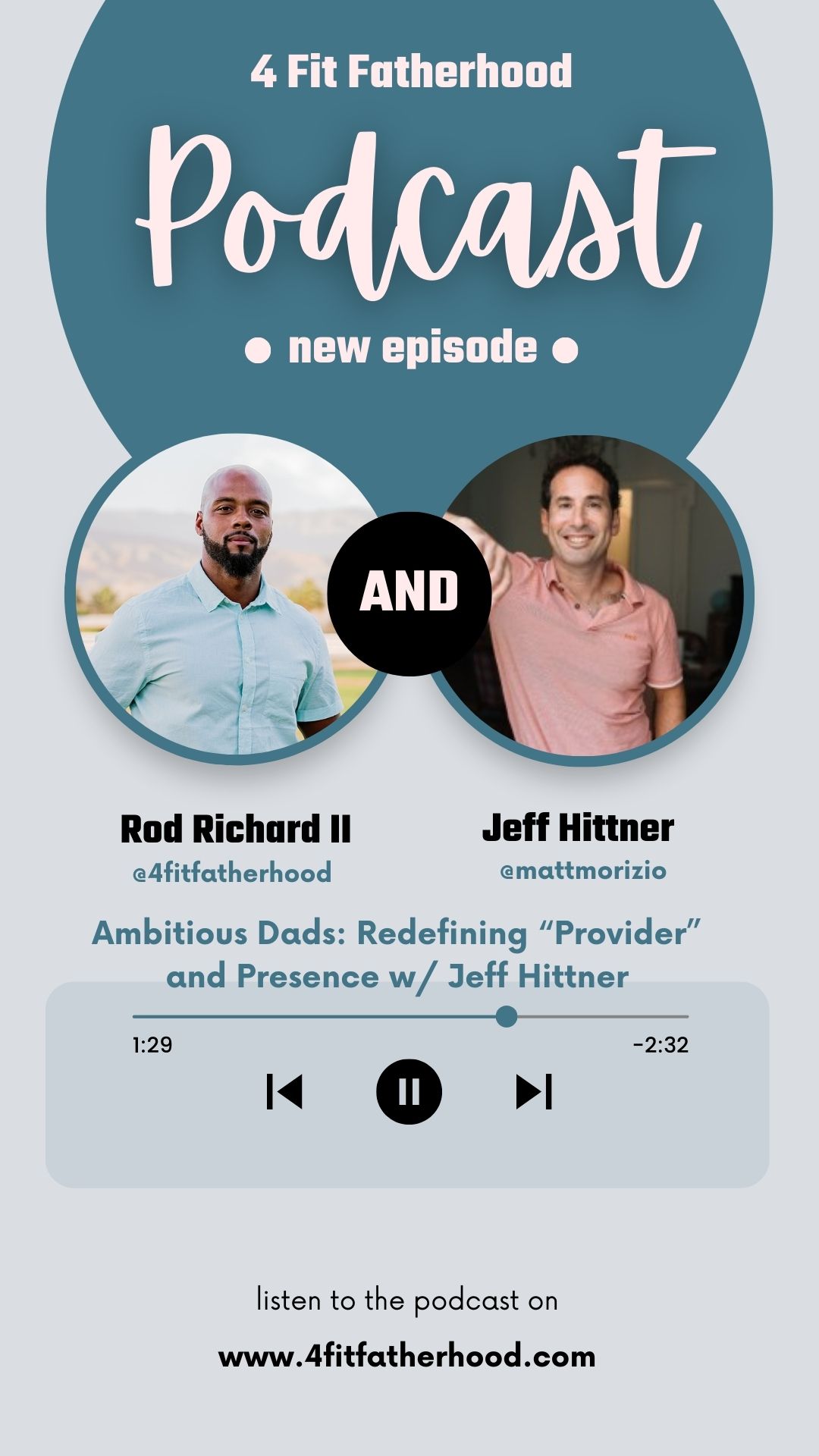 Ambitious Dads: Redefining “Provider” and Presence w/ Jeff Hittner