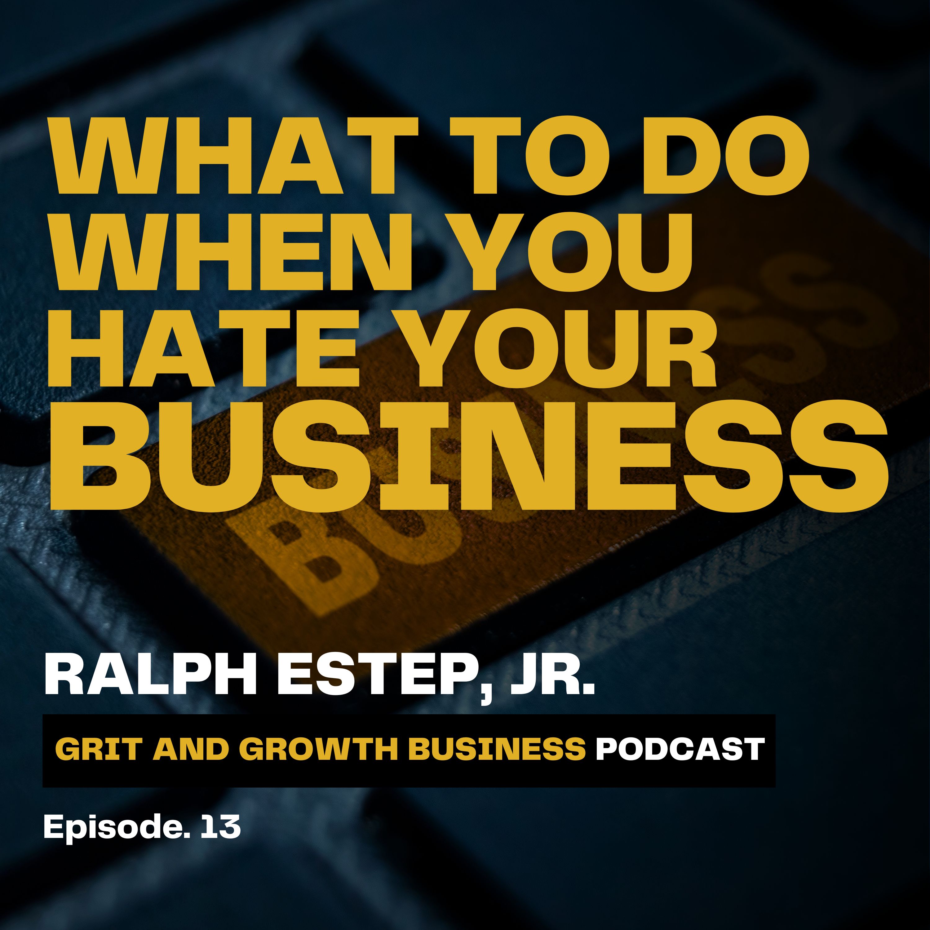 Navigating the Dread: What to Do When You Hate Your Business Navigating the Dread: What to Do When You Hate Your Business