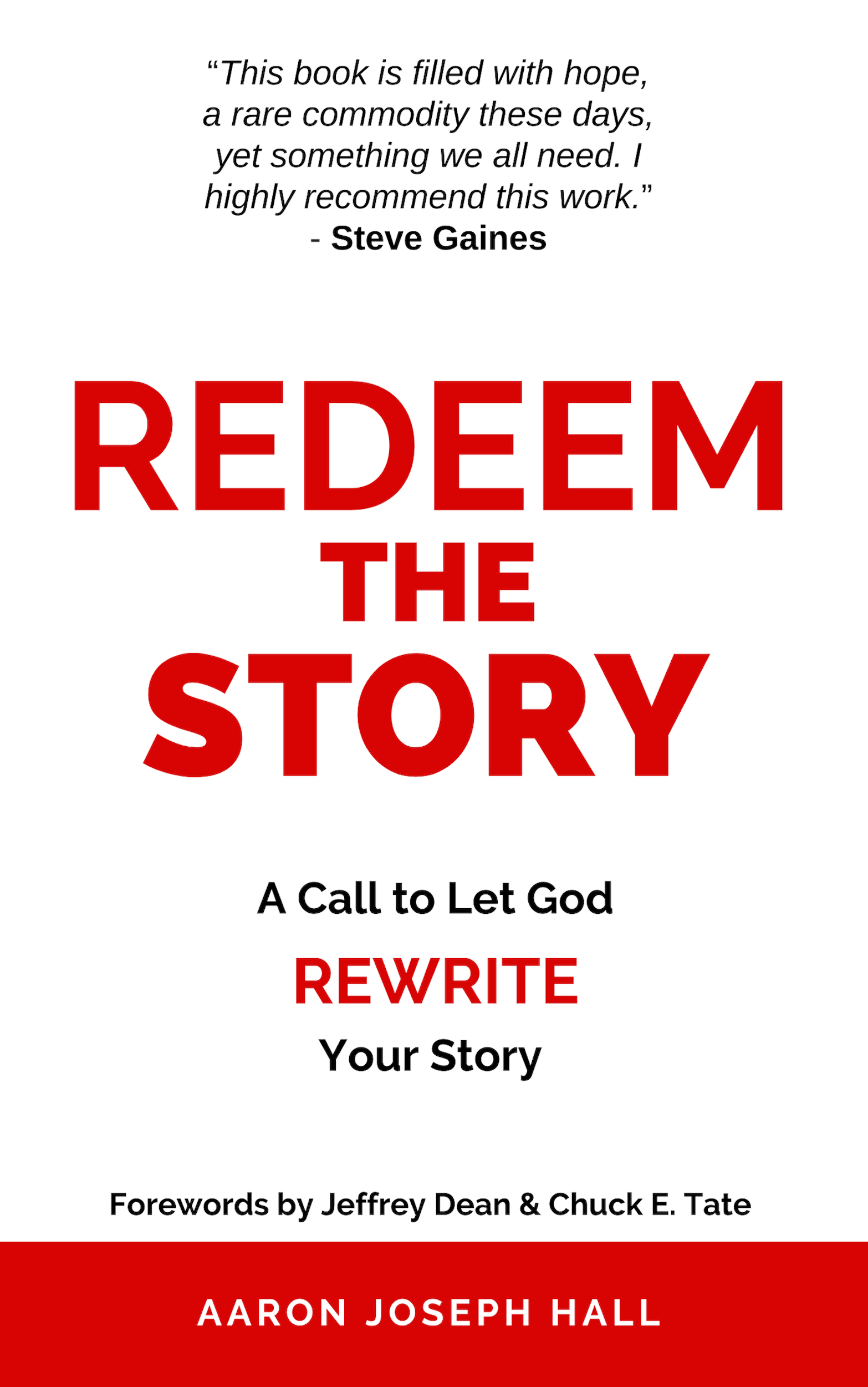 Redeem the Story: A Call to Let God Rewrite Your Story