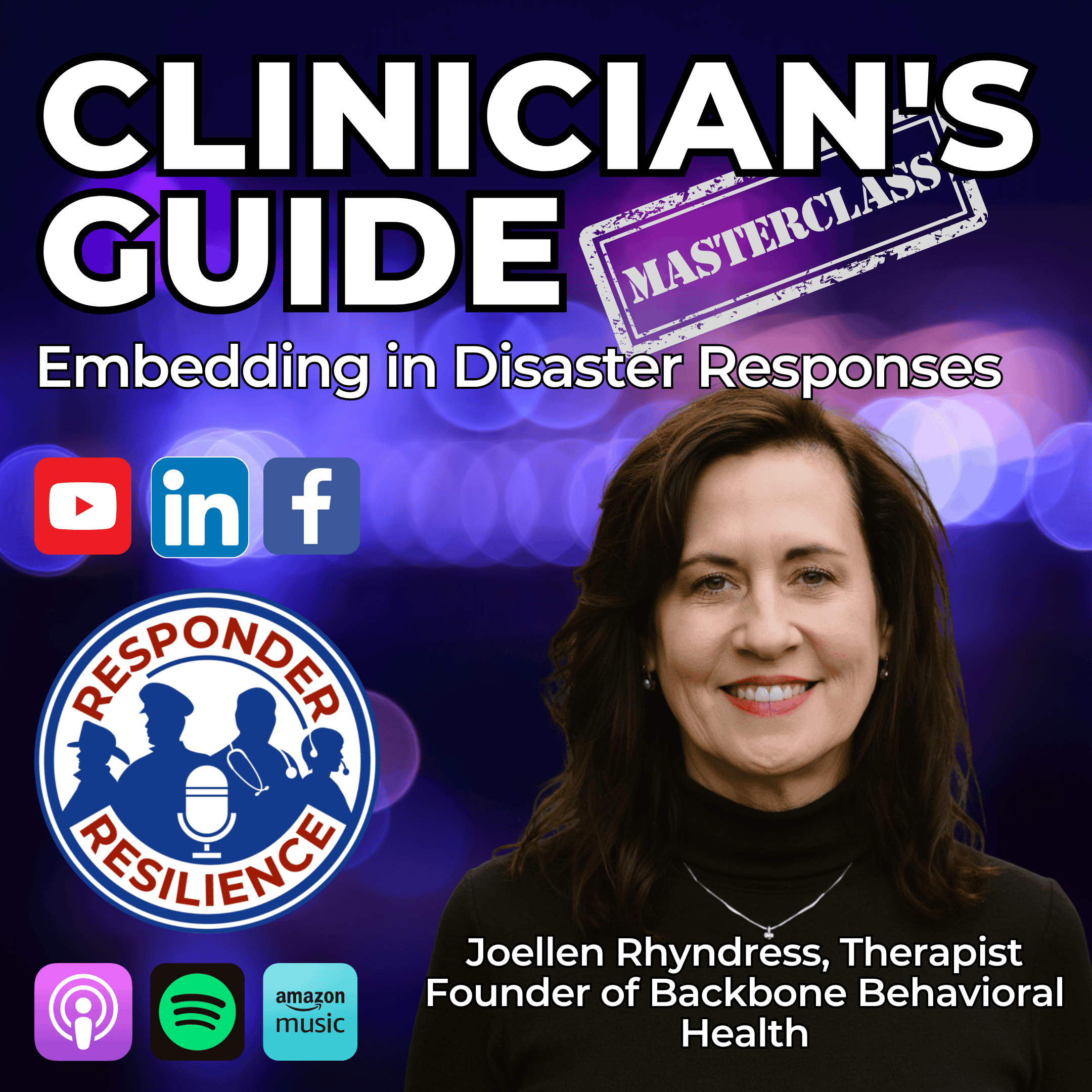 Clinician’s Guide to Embedding in Disaster Responses | S5 E44 Clinician’s Guide to Embedding in Disaster Responses | S5 E44