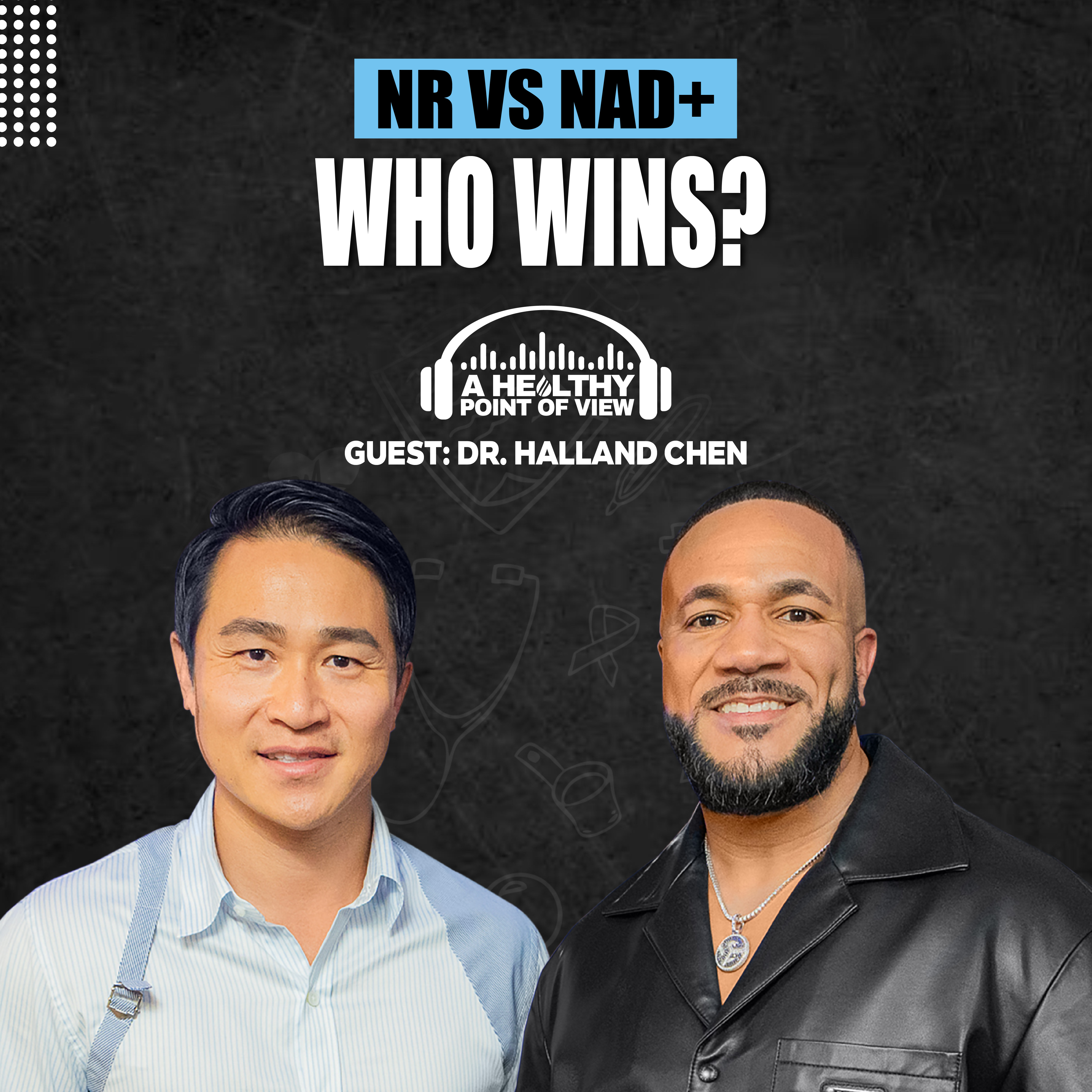 NAD vs NR vs NMN: What Actually Works? | Dr. Halland Chen on Detox, Brain Power & Healthspan | Ep. 82