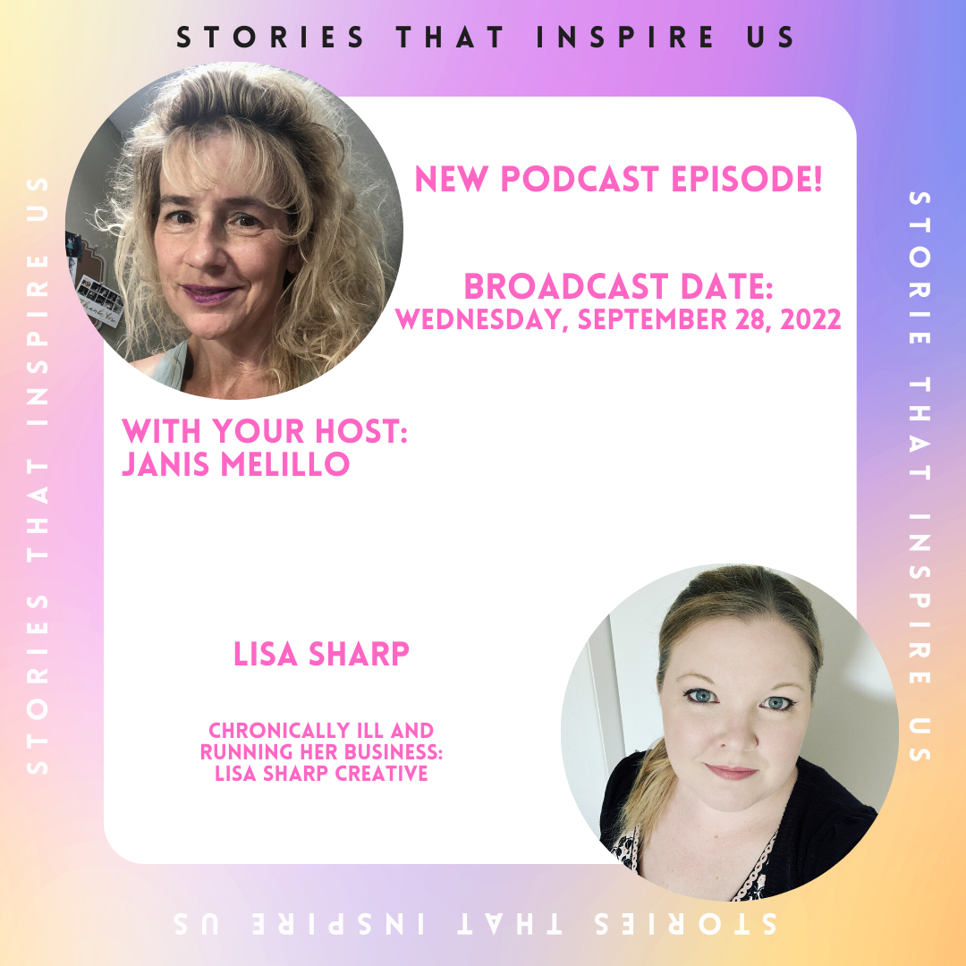 Stories That Inspire Us with Lisa Sharp - 09.28.22