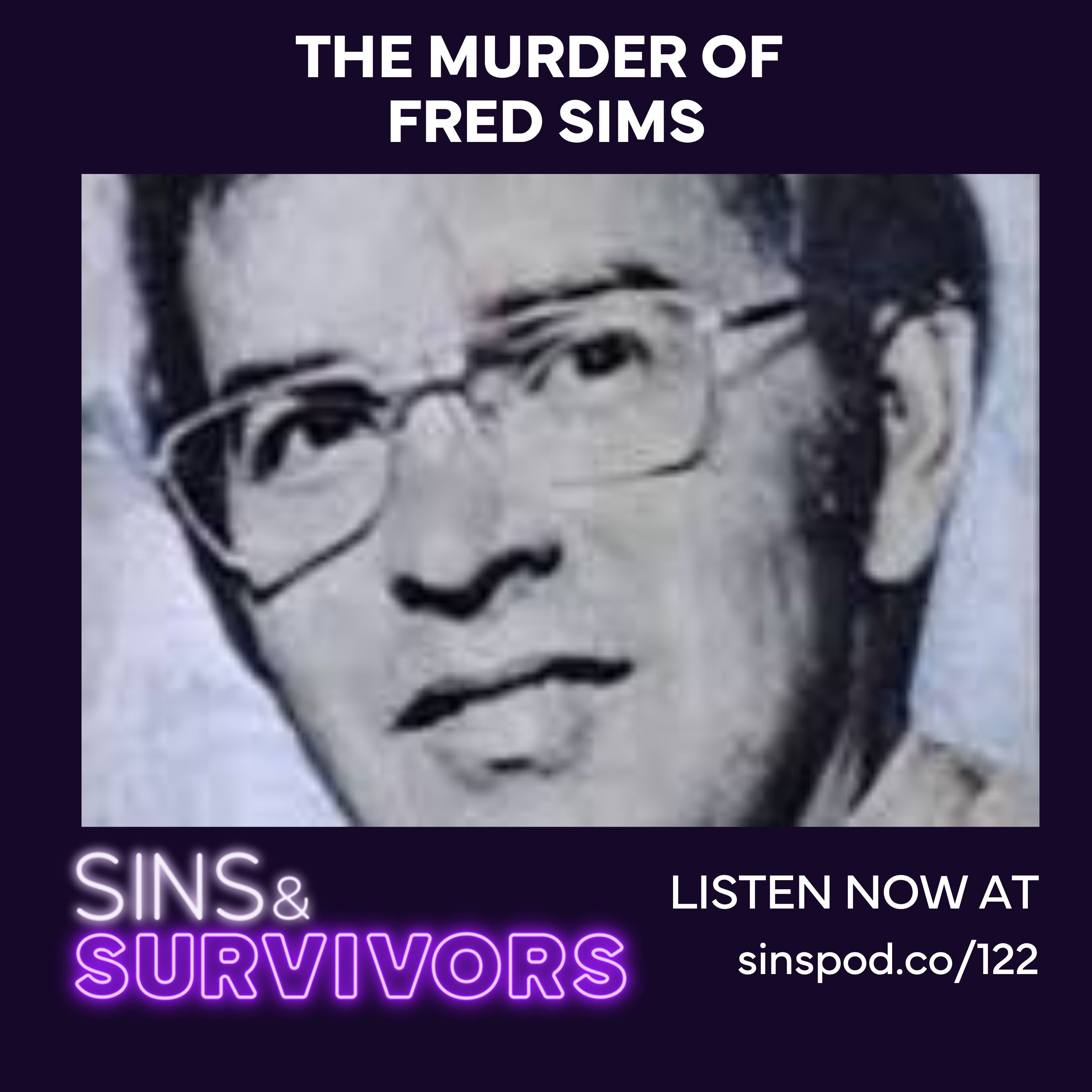 The Unsolved Murder of Fred Sims
