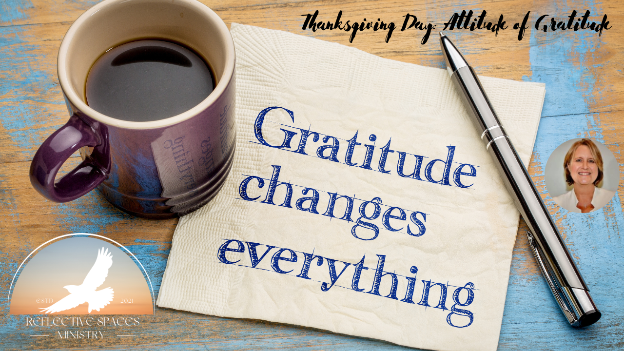 Thanksgiving Day: Attitude of Gratitude