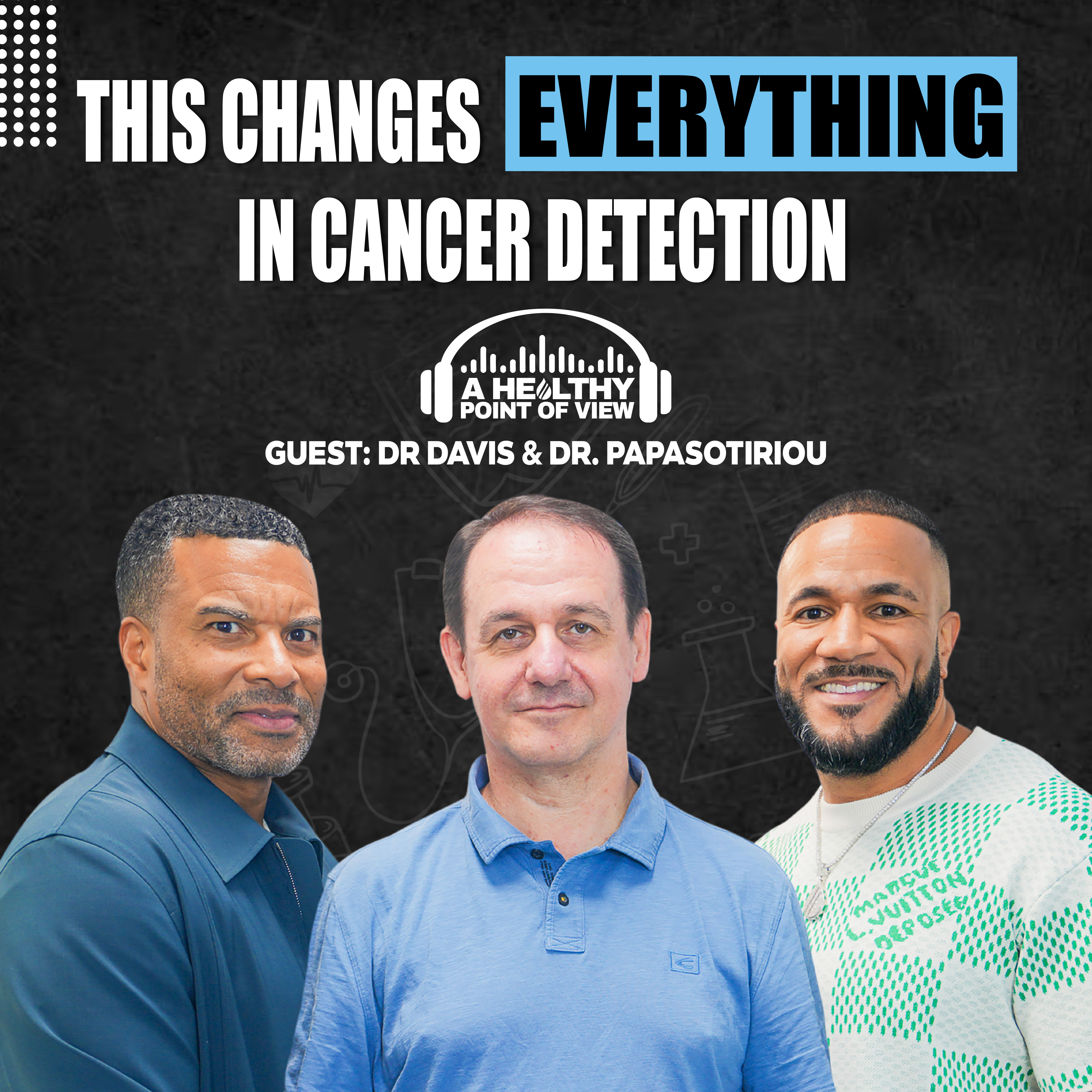 Doctors Reveal the Hidden Truth About Cancer Screening (Must-Watch) | Dr. Papasotiriou & Dr. Davis | Ep. 74