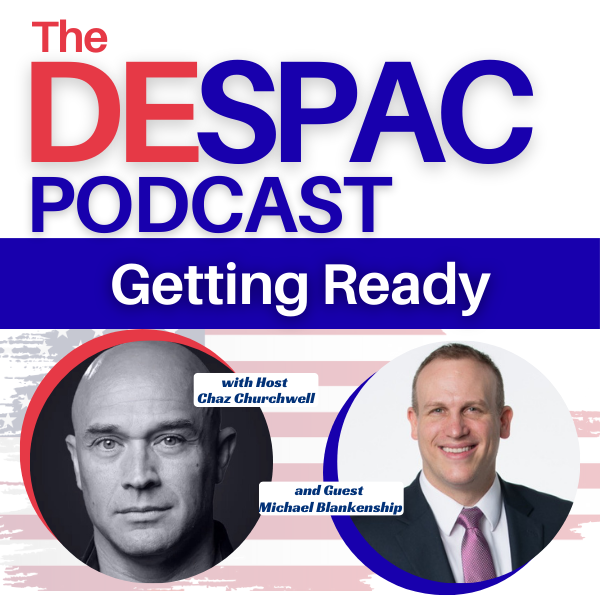 Getting Ready: The Most Critical Step Before a DESPAC Transaction