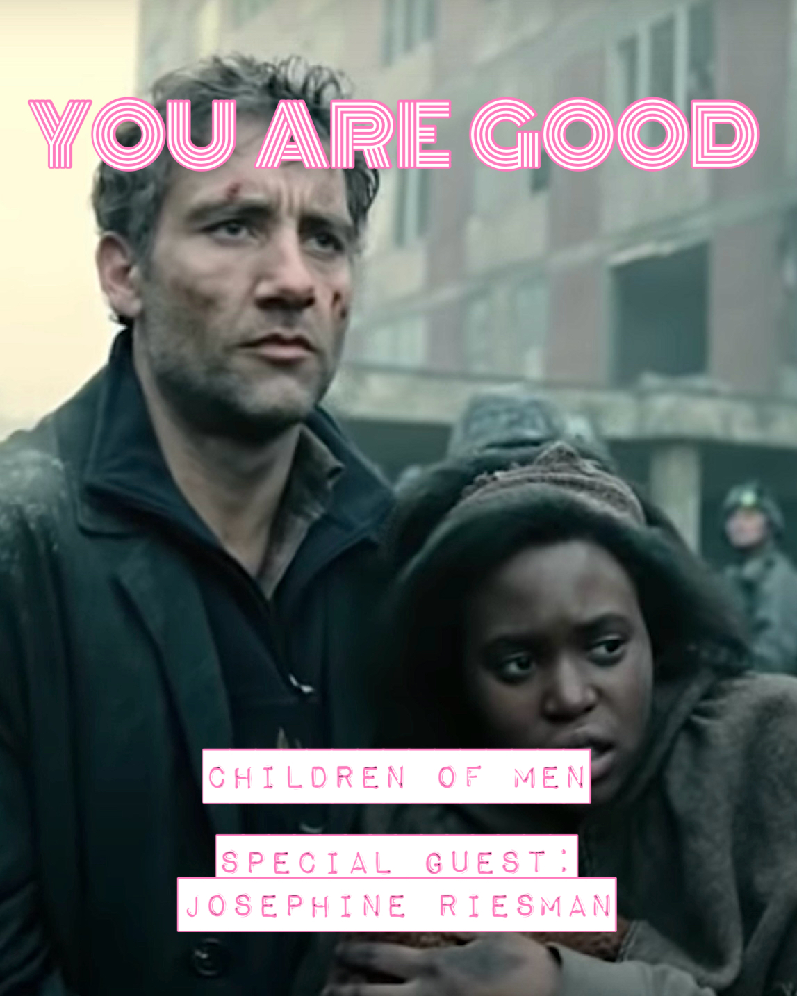 Children of Men w. Josephine Riesman