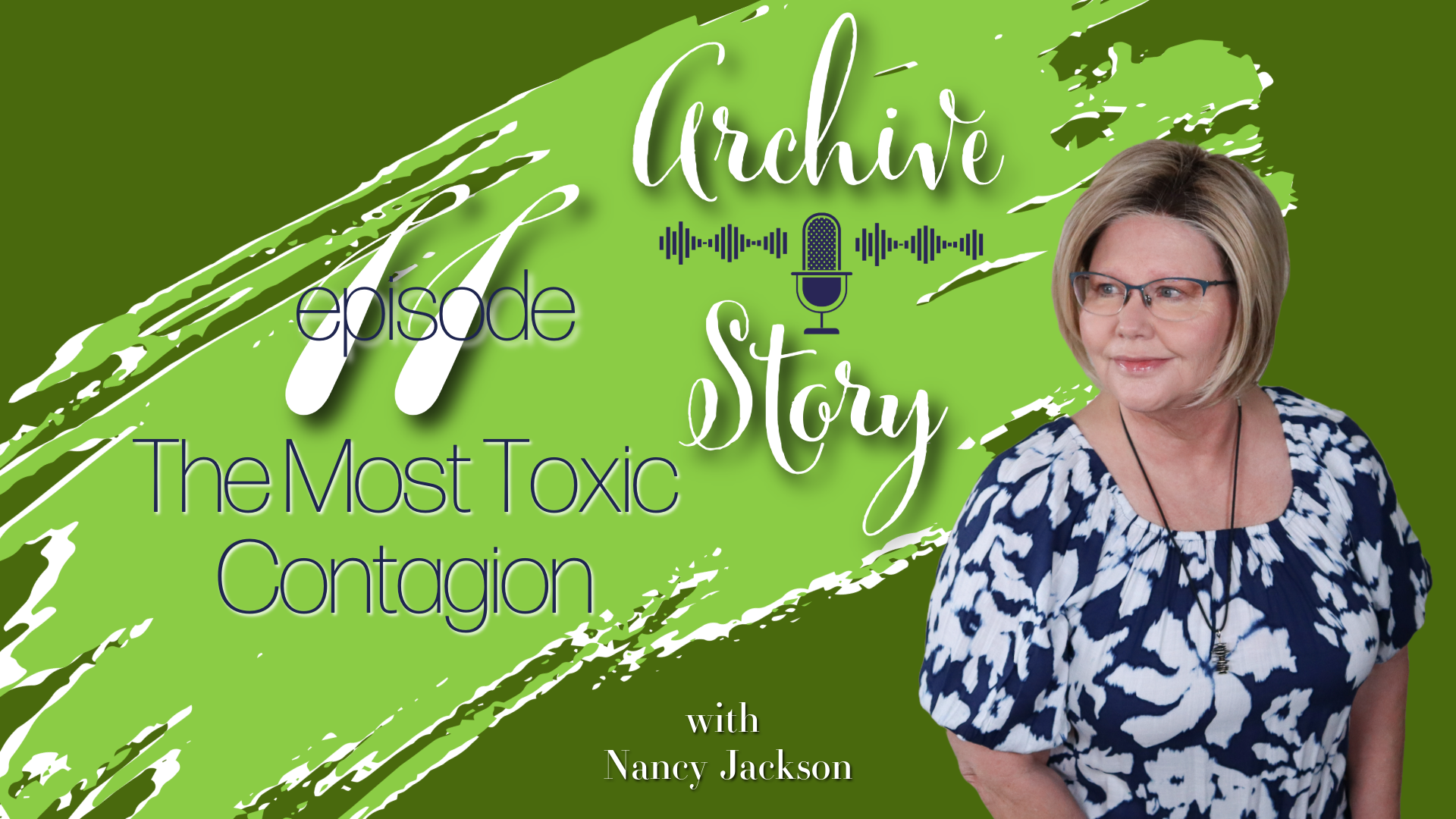 The Most Toxic Contagion | Archive Story - Episode 11
