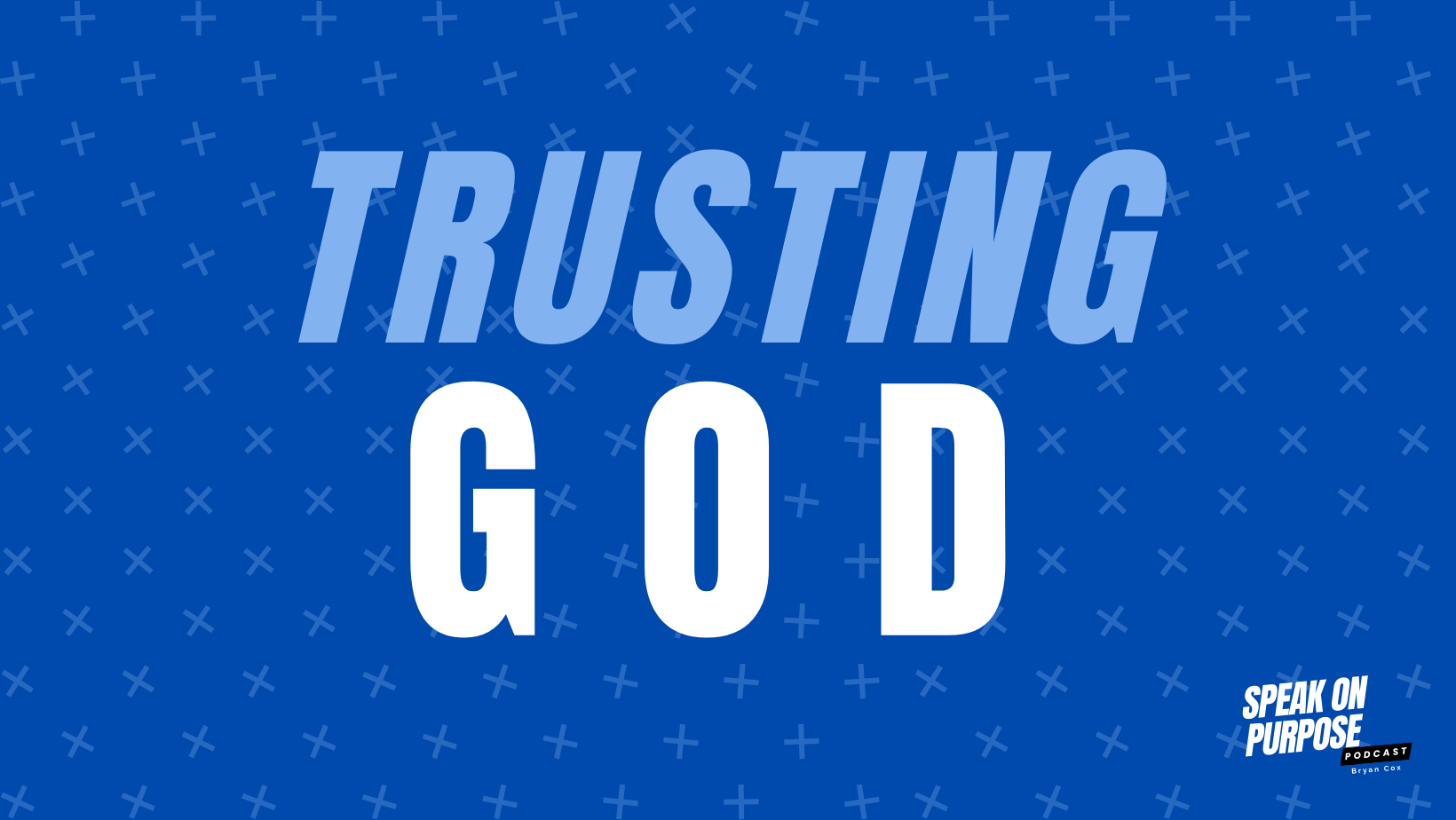 Trusting God in Uncertainty: When Faith Meets Fear