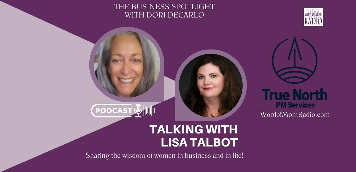 Lisa Talbot in The Business Spotlight with Dori DeCarlo