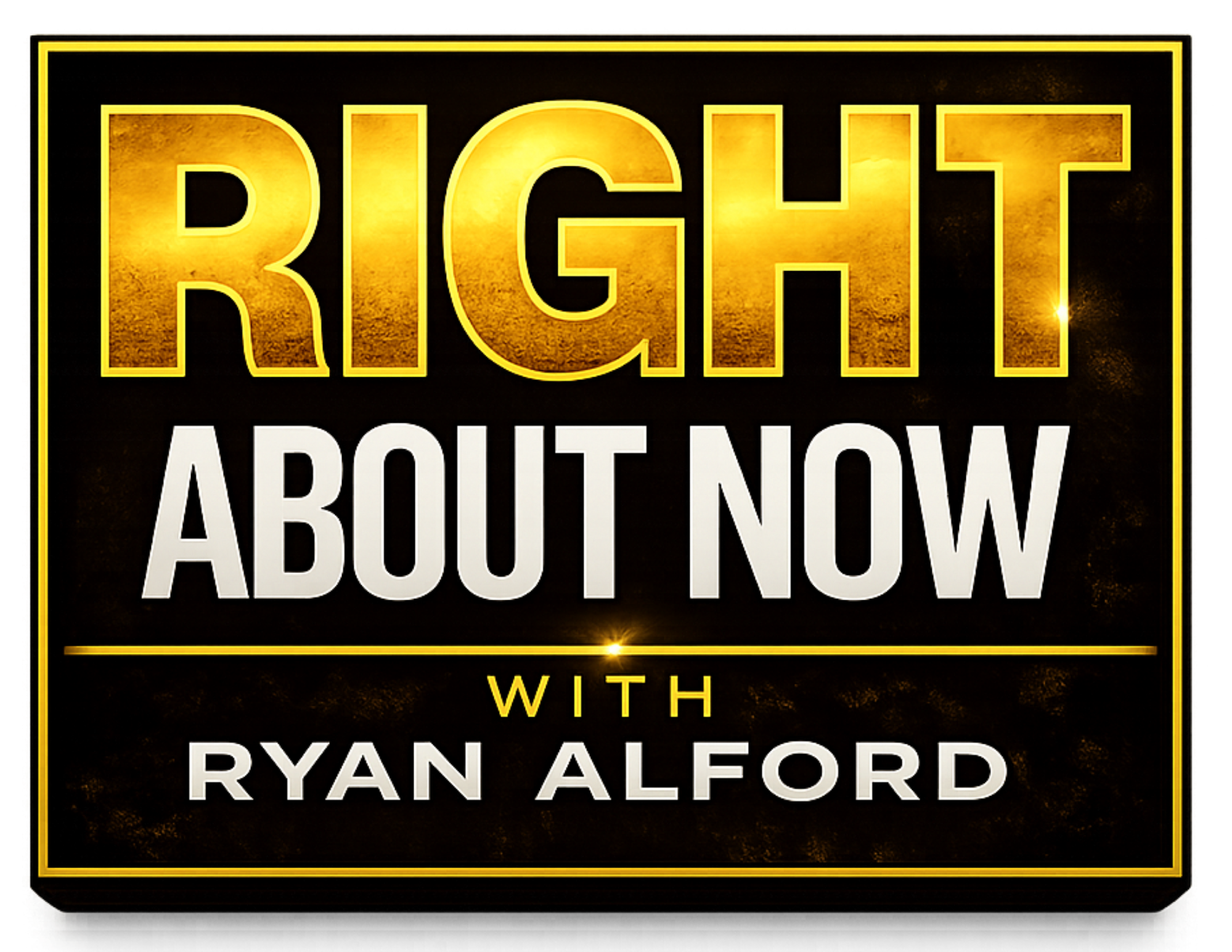 Right About Now Business Podcast w/ Ryan Alford
