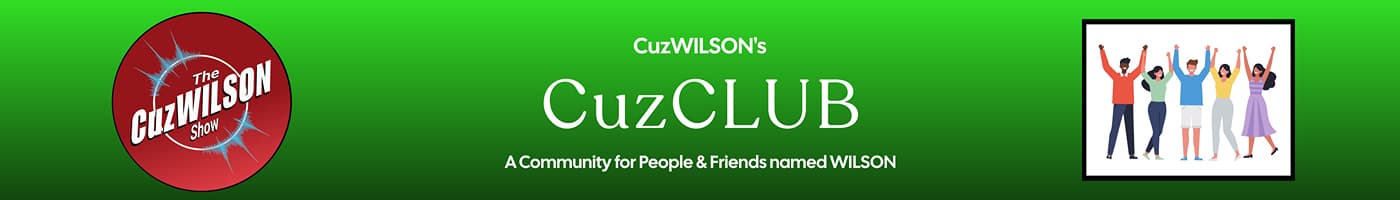 The CuzWILSON Show