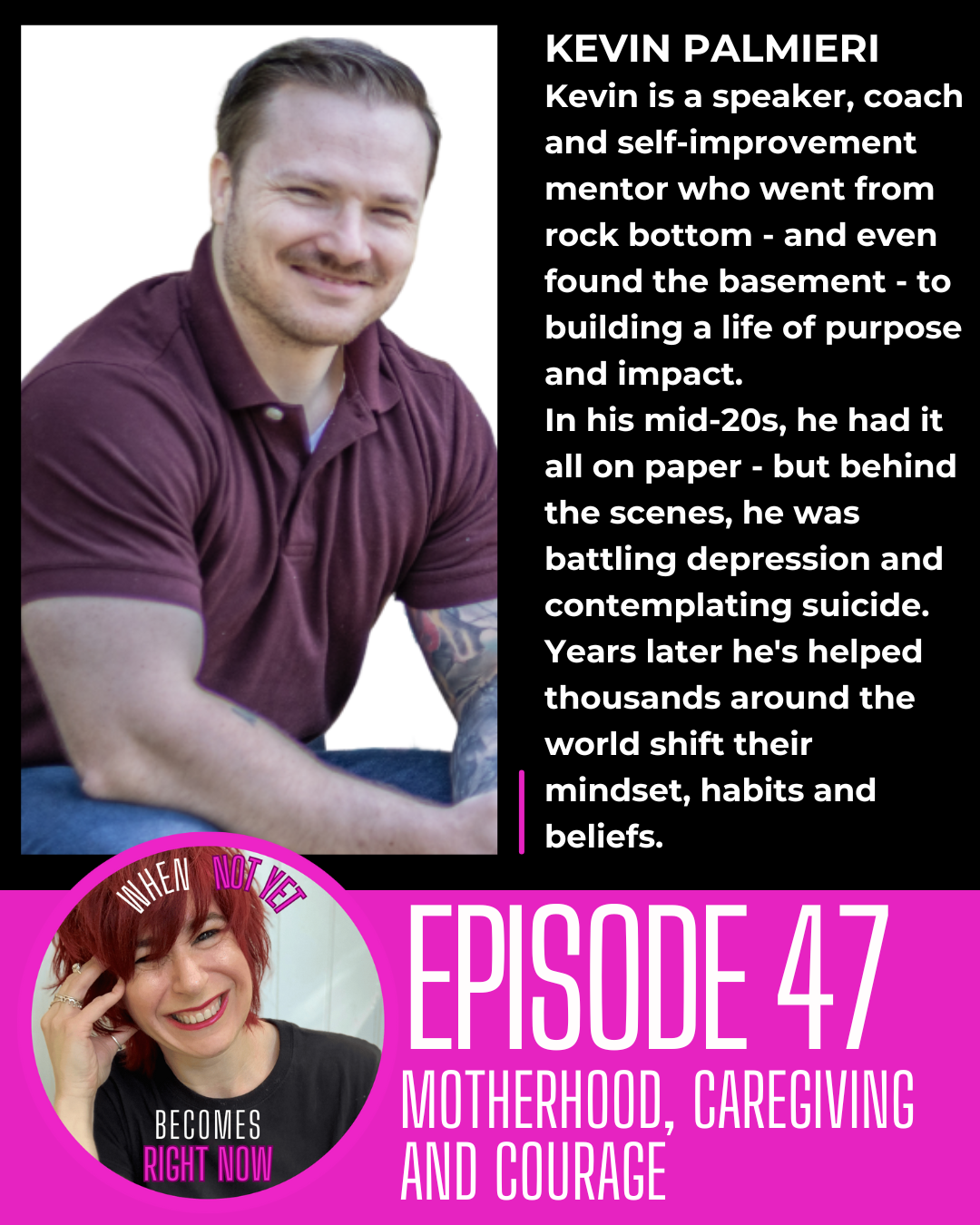 From Rock Bottom to Right Now: Kevin Palmieri's Journey to Purpose