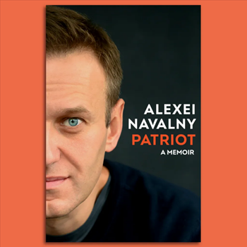 Book Review From Rick’s Library: Alexei Navalny, Patriot, A Memoir