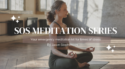 SOS Meditation Series (FREE COURSE)