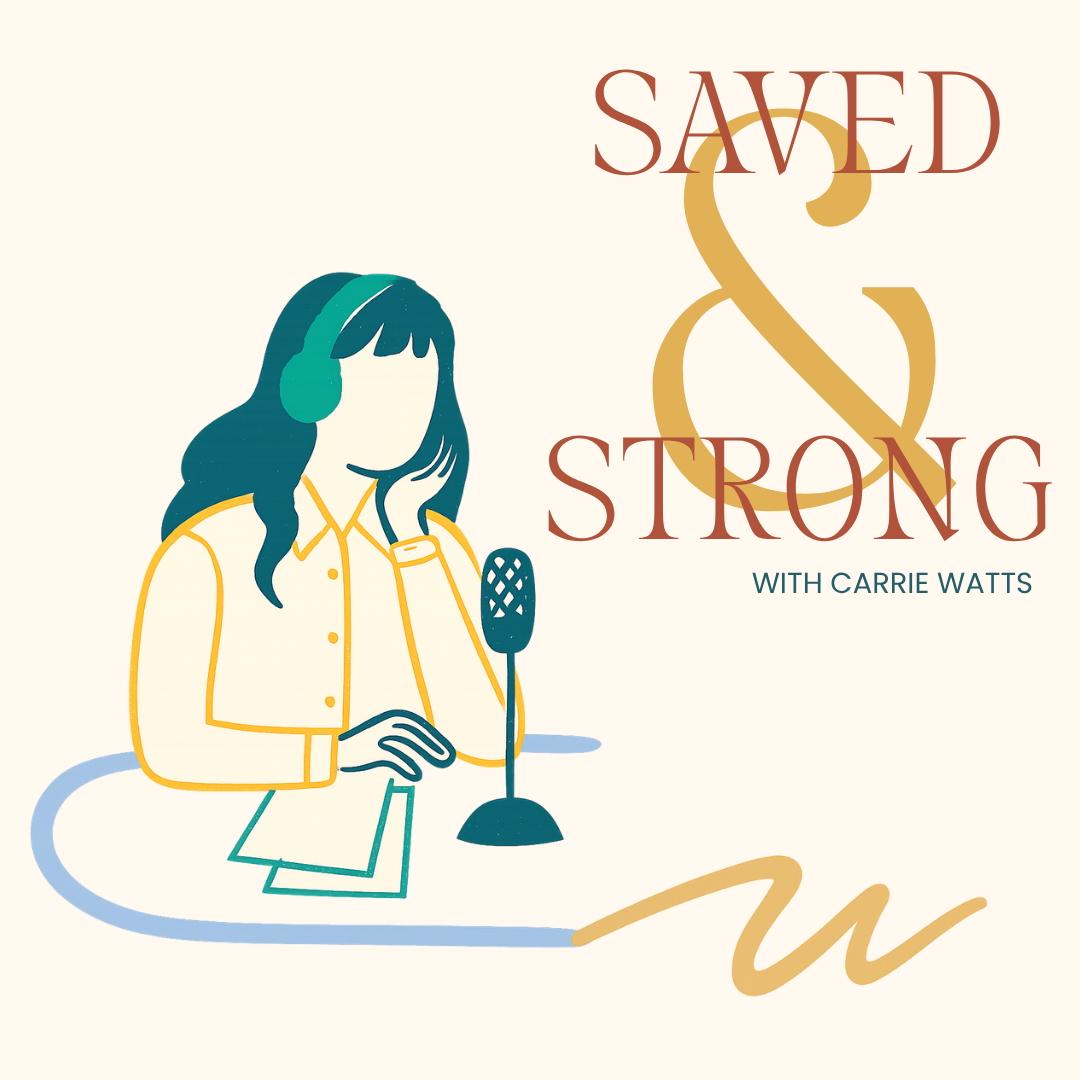 Saved and Strong - Episode 29: Finding God in the Ordinary with Haley V. Craft