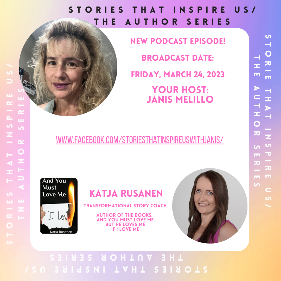 Stories That Inspire Us / The Author Series with Katja Rusanen. -03.24.23