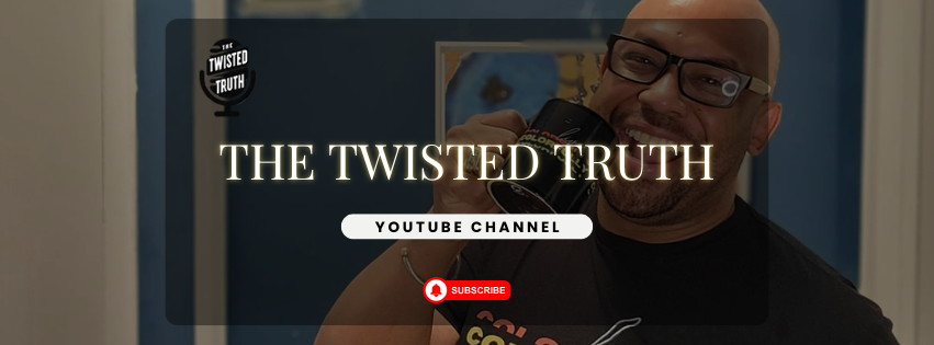 The Twisted Truth with Corey Wesley