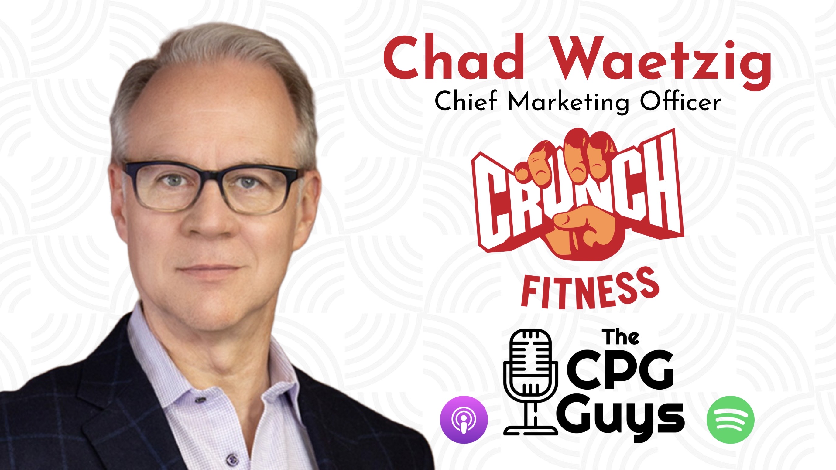 Fitness Marketing with Crunch Fitness’ Chad Waetzig