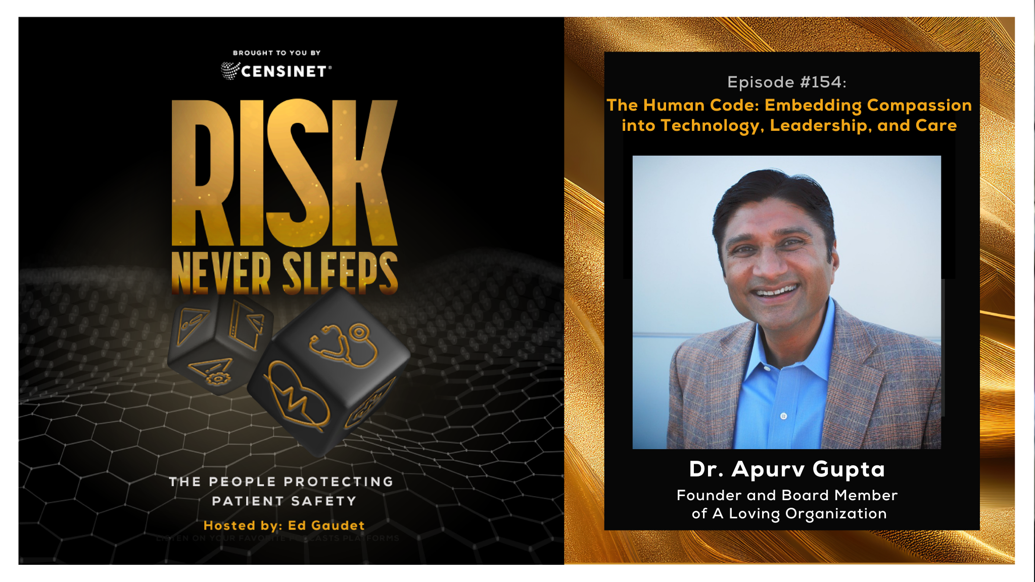 Episode #154. The Human Code: Embedding Compassion into Technology, Leadership, and Care, with Dr. Apurv Gupta, Founder and Board Member of A Loving Organization