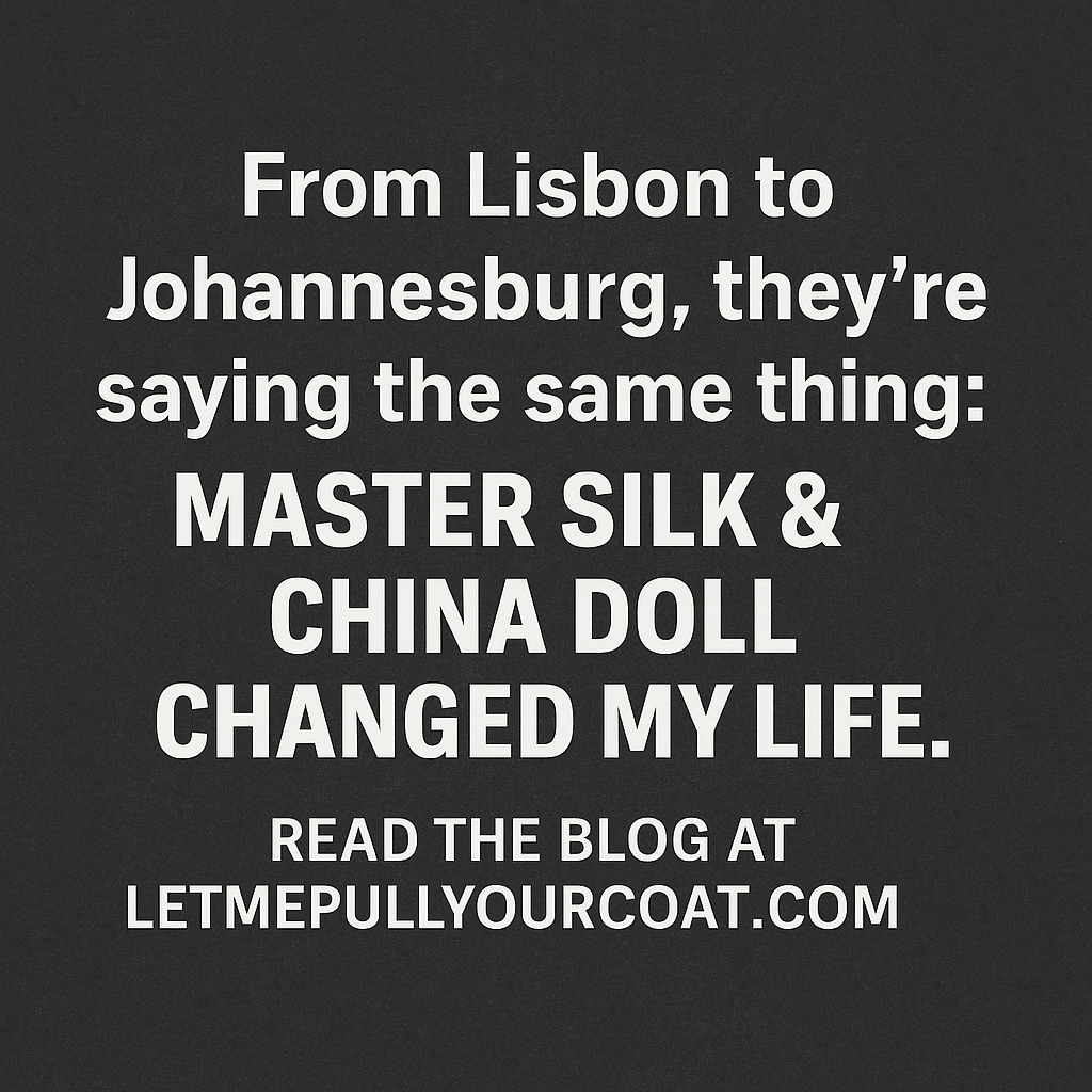 From Struggle to Strength: Global Voices Thanking Master Silk & China Doll