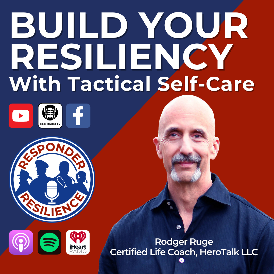 Build Your Resiliency With Tactical Self-Care | S3 E8
