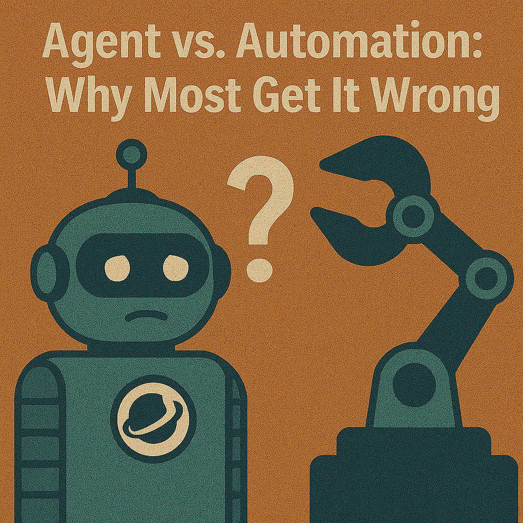 Agent vs. Automation: Why Most Get It Wrong