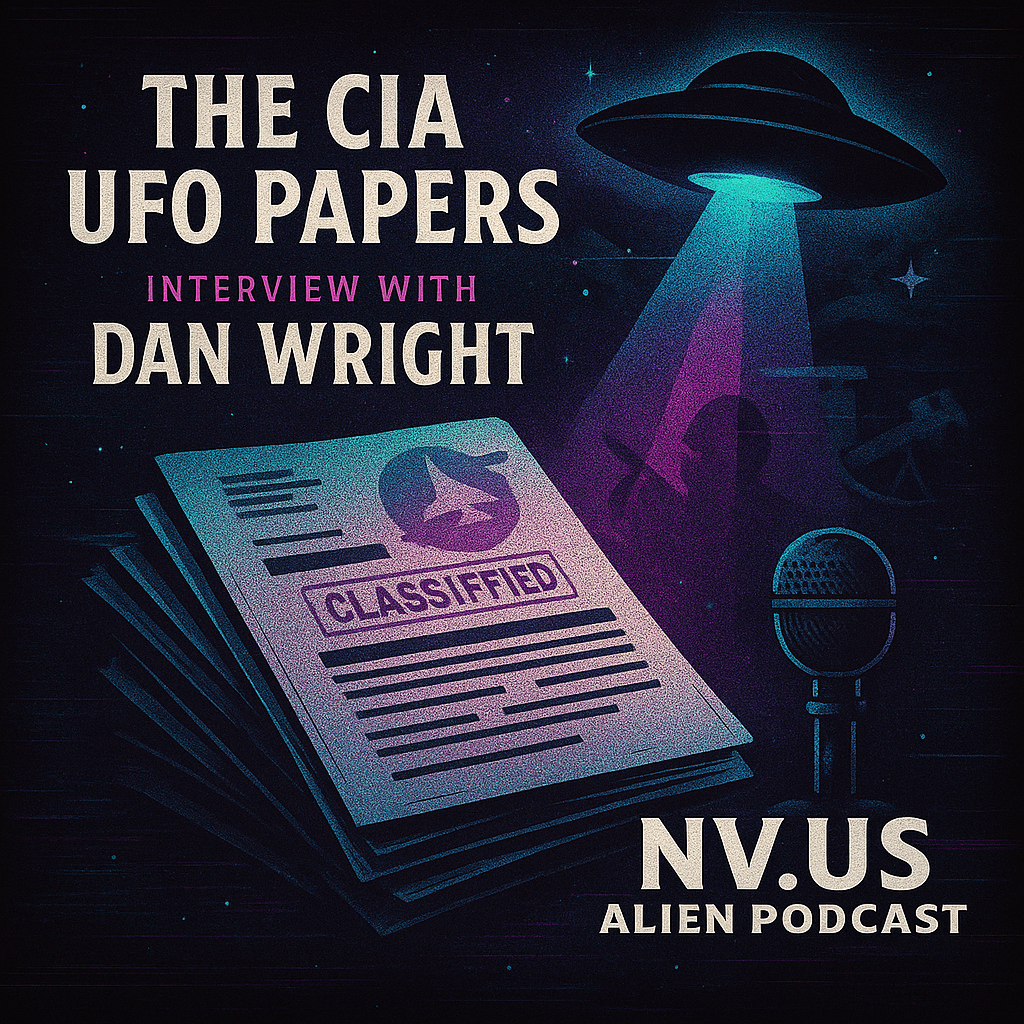 Unlocking the CIA's UFO Files: A Deep Dive with Dan Wright