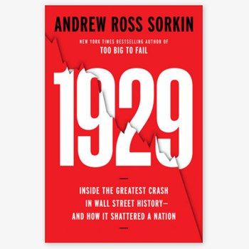Book Review from Rick’s Library: 1929 by Andrew Ross Sorkin